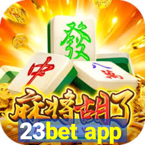 23bet app